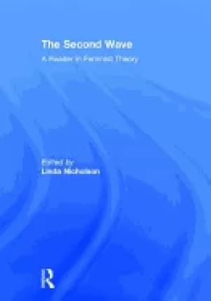 second wave a reader in feminist theory