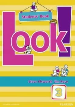 Look 3 Students Book by Steve Elsworth Book