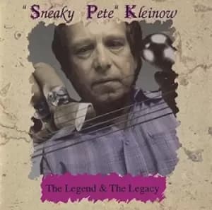 The Legend & the Legacy by Sneaky Pete Kleinow CD Album