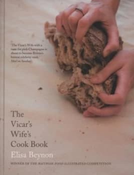 The Vicars Wifes Cook Book by Elisa Beynon Hardback
