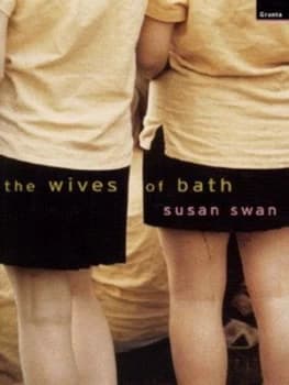 The Wives of Bath by Susan Swan Book