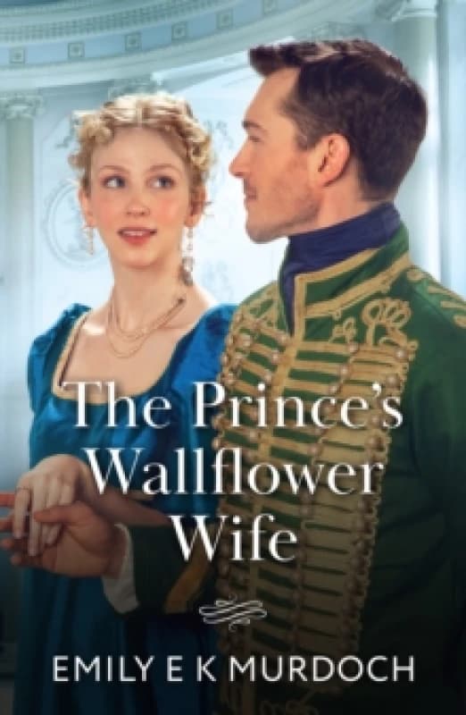 The Prince's Wallflower Wife Paperback / softback