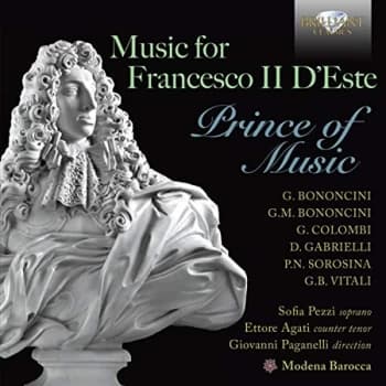 Ettore Agati - Music for Francesco II D'Este Prince of Music CD