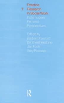 Practice and Research in Social Work by Barbara Fawcett Paperback