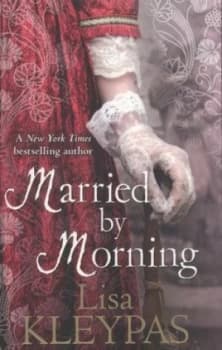 Married by Morning by Lisa Kleypas Paperback