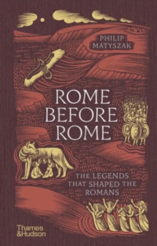 Rome Before Rome. Hardback. By Philip Matyszak Books