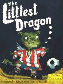 The Littlest Dragon by Margaret Ryan and Jamie Smith Book