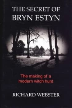 The Secret of Bryn Estyn by Richard Webster Hardback