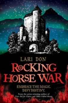 Rocking Horse War by Lari Don Paperback
