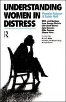 Understanding Women in Distress by Dr Pamela Ashurst