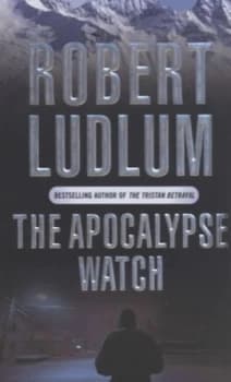 The Apocalypse Watch by Robert Ludlum Book