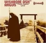 Wishbone Ash - Argus Then Again Live (Music CD)