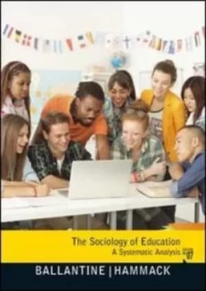 The sociology of education by Jeanne H Ballantine