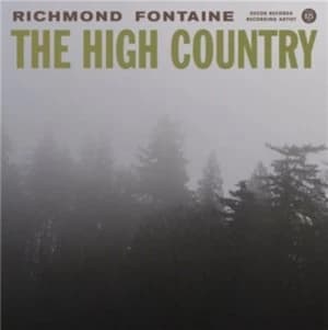 The High Country by Richmond Fontaine CD Album