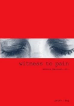 Witness to Pain by Nieves Pascual Paperback