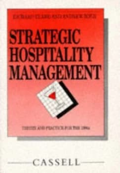 Strategic Hospitality Management by Richard Teare and Andrew Boer Paperback