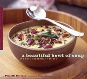 A Beautiful Bowl of Soup by Paulette Mitchell and William Meppem Paperback