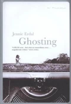 Ghosting by Jennie Erdal Hardback