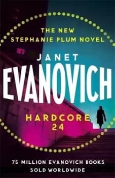 Hardcore 24 by Janet Evanovich
