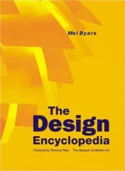 The Design Encyclopedia by Mel Byars Hardback