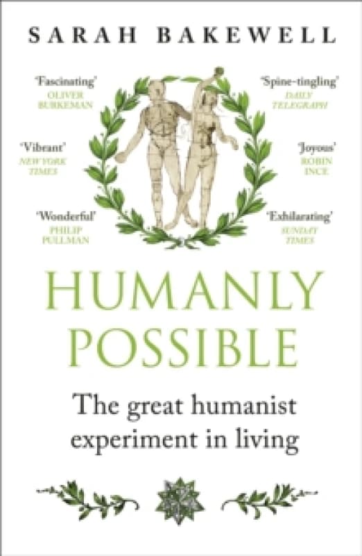 Humanly Possible : The great humanist experiment in living Paperback / softback