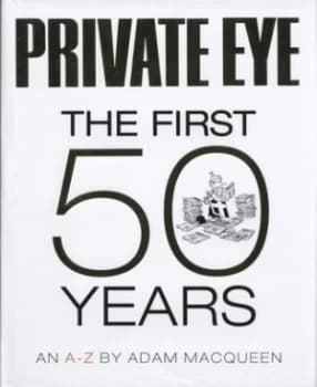 Private Eye by Adam Macqueen Hardback