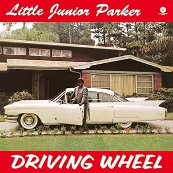 Little Junior Parker - Driving Wheel Vinyl