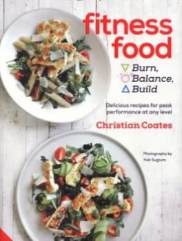 Fitness Food by Christian Coates Book