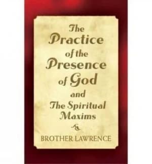 The Practice of the Presence of God by Brother Lawrence Paperback