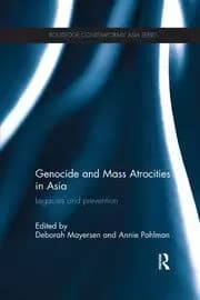 Genocide and Mass Atrocities in Asia Legacies and Prevention