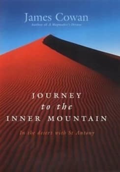 Journey to the Inner Mountain by James Cowan Hardback