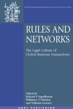 Rules and Networks by Richard Appelbaum Book