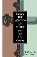 bringing the imitation of christ into the 21st century
