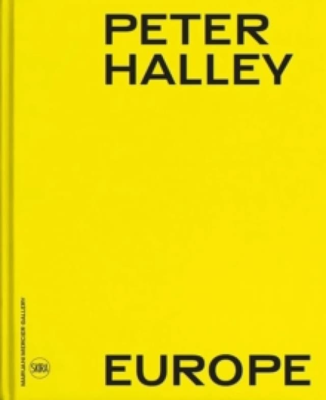 Peter Halley Europe (Bilingual edition) Hardback