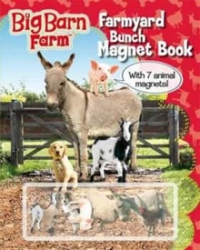 Big Barn Farm the Farmyard Bunch Magnet Book by Ladybird Hardback