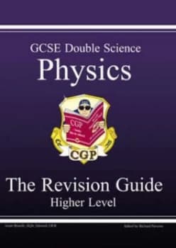 Gcse Double Science. Physics by Richard Parsons and Sandy Gardner and Suzanne Worthington and Dominic Hall and James Paul Wallis Book