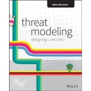 Threat Modeling: Designing for Security by Adam Shostack (Paperback, 2014)