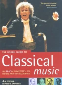 The Rough Guide to Classical Music by Joe Staines and Duncan Clark Paperback