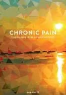 chronic pain finding hope in the midst of suffering