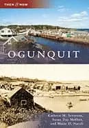 ogunquit then and now