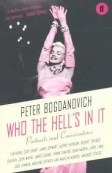 Who the Hells in It by Peter Bogdanovich Paperback
