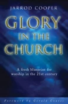 Glory in the Church by Jarrod Cooper Book