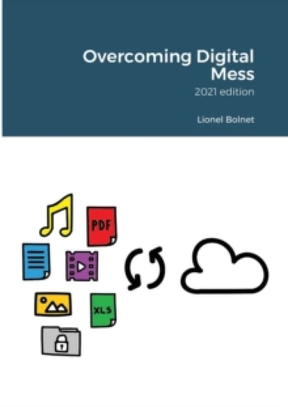 Overcoming Digital Mess Paperback / softback
