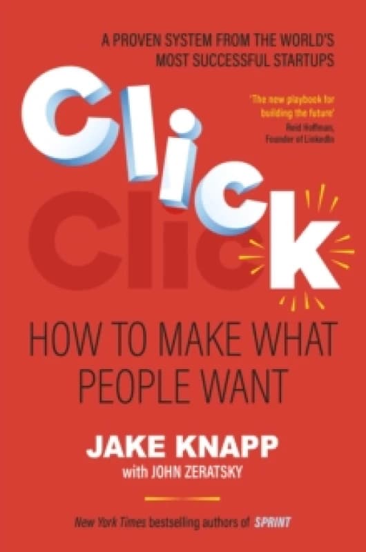 Click : How to Make What People Want Paperback / softback