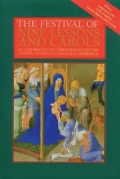 The festival of nine lessons and carols by William P. Edwards