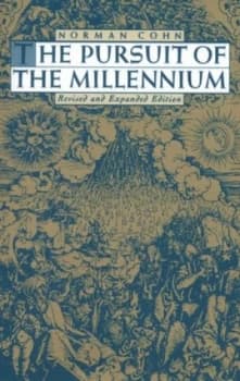 The Pursuit of the Millennium by Norman Cohn Paperback