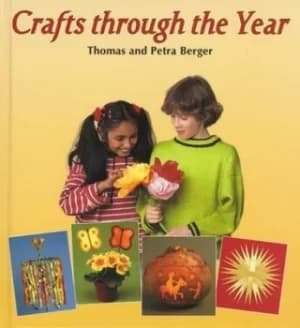 Crafts through the year by Thomas and Petra Berger