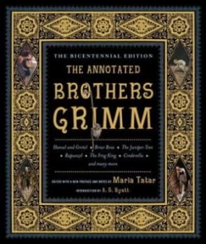 The Annotated Brothers Grimm by Jacob Grimm Hardback