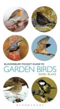Pocket Guide To Garden Birds by Nigel Blake