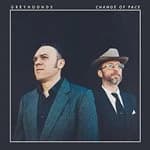 Greyhounds (The) - Change of Pace (Music CD)